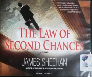 The Law of Second Chances written by James Sheehan performed by Dick Hill on CD (Unabridged)